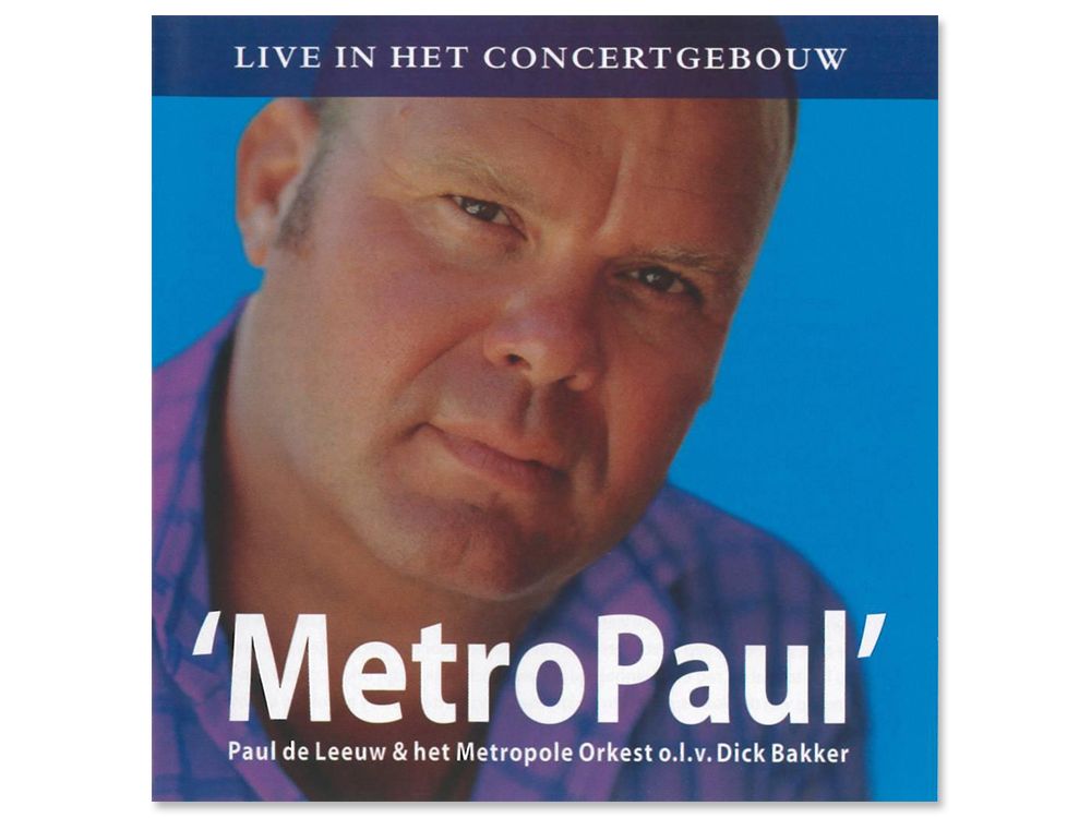 Paul de Leeuw & het Metropole Orkest MetroPaul