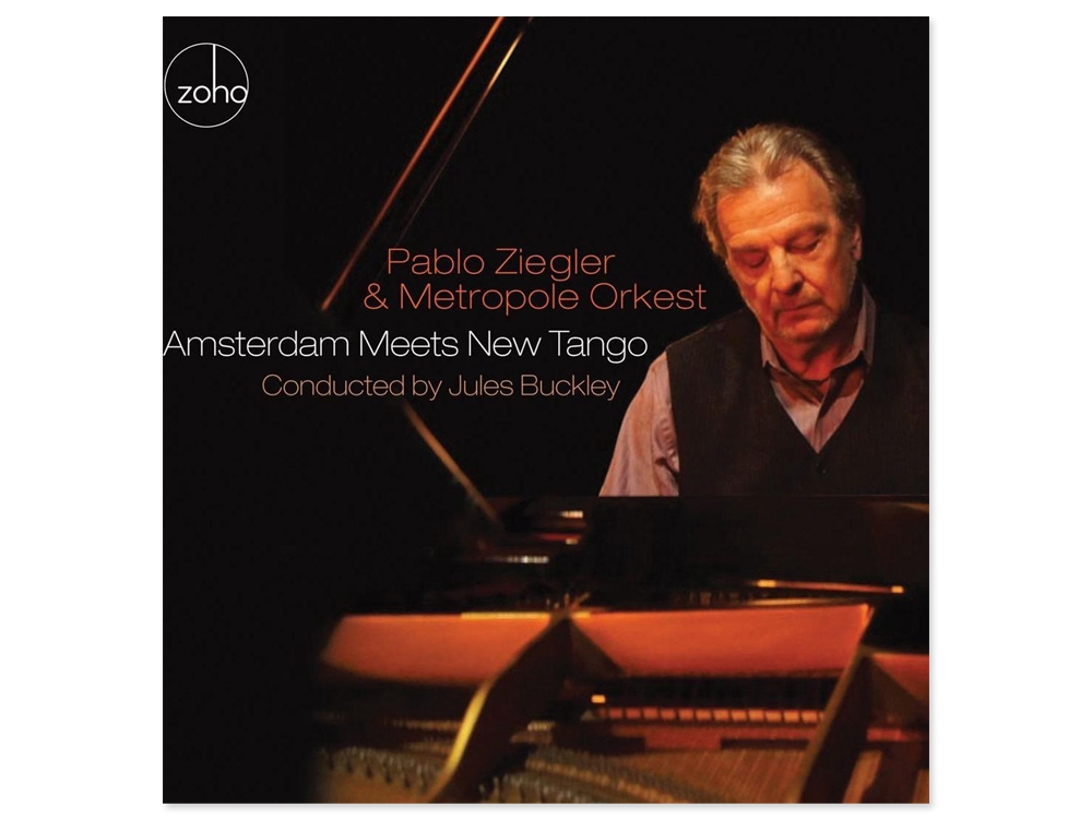 Pablo Ziegler & Metropole Orkest Amsterdam meets new Tango