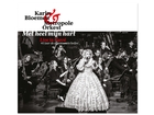Karin Bloemen & Metropole Orkest Met heel mijn hart - Live in Carré